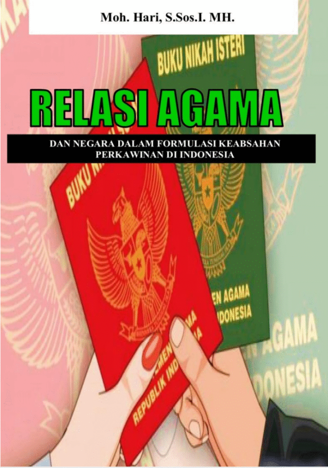 
 Relasi Agama dan Negara dalam Formulasi Keabsahan Perkawinan di Indonesia